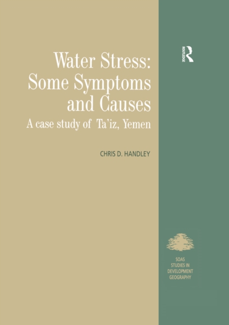 Water Stress: Some Symptoms and Causes : A Case Study of Ta'iz, Yemen, PDF eBook