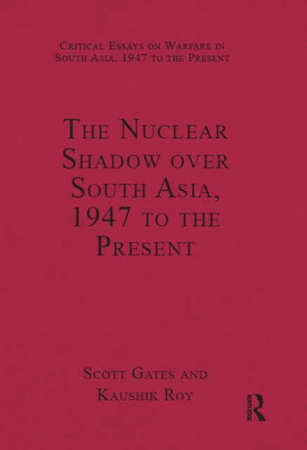The Nuclear Shadow over South Asia, 1947 to the Present, EPUB eBook