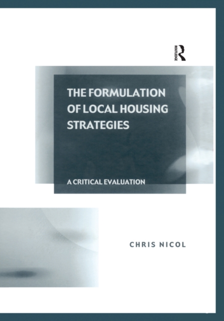 The Formulation of Local Housing Strategies : A Critical Evaluation, PDF eBook