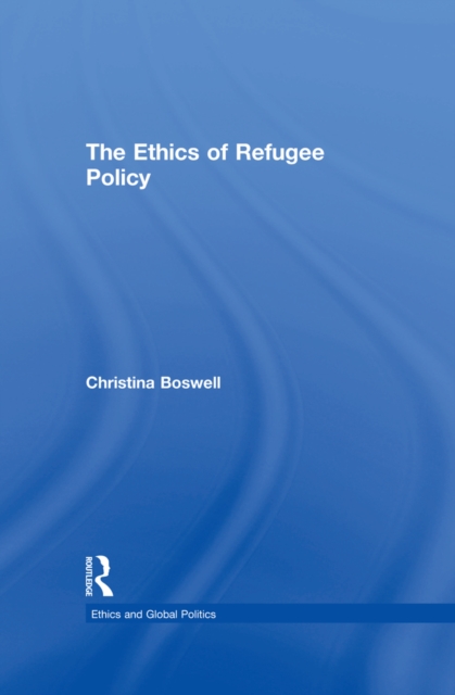 The Ethics of Refugee Policy, EPUB eBook