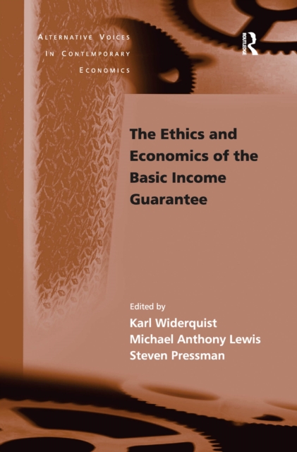 The Ethics and Economics of the Basic Income Guarantee, EPUB eBook