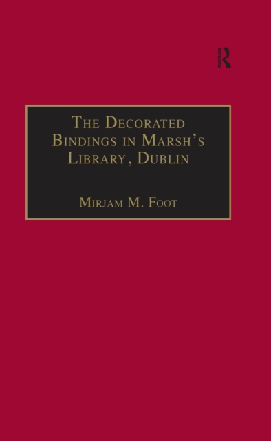 The Decorated Bindings in Marsh's Library, Dublin, PDF eBook