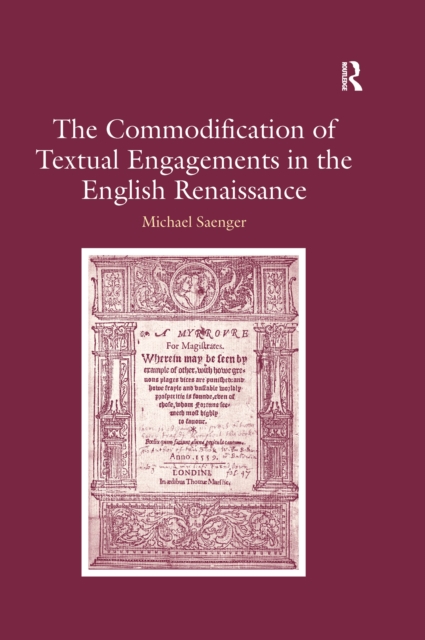 The Commodification of Textual Engagements in the English Renaissance, PDF eBook