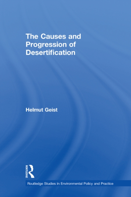 The Causes and Progression of Desertification, EPUB eBook