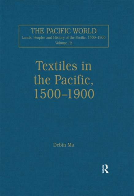 Textiles in the Pacific, 1500-1900, EPUB eBook