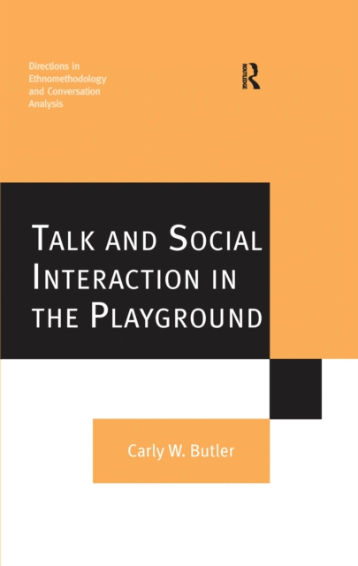 Talk and Social Interaction in the Playground, PDF eBook