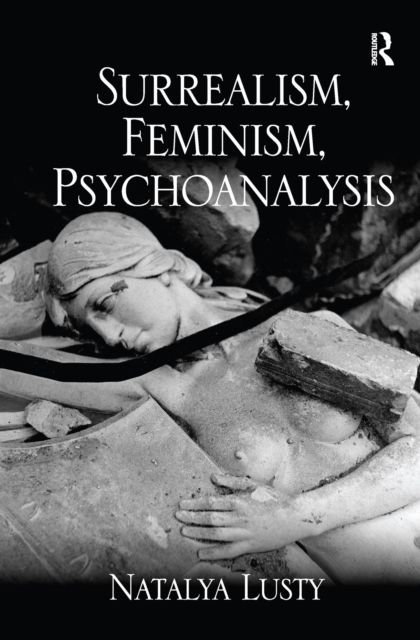 Surrealism, Feminism, Psychoanalysis, EPUB eBook