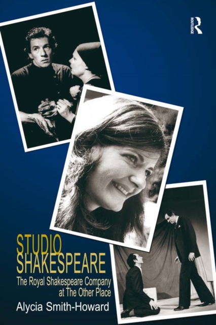 Studio Shakespeare : The Royal Shakespeare Company at The Other Place, PDF eBook