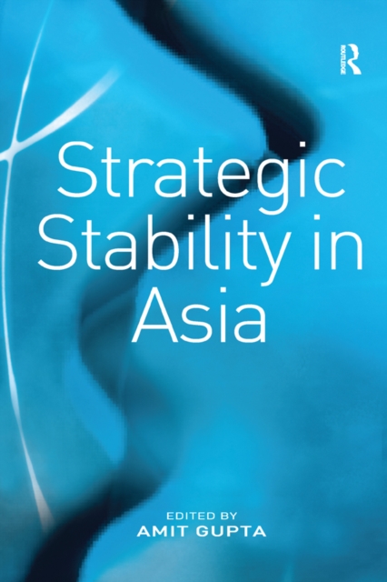 Strategic Stability in Asia, PDF eBook
