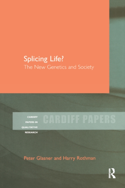 Splicing Life? : The New Genetics and Society, PDF eBook