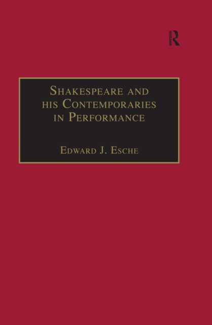 Shakespeare and his Contemporaries in Performance, EPUB eBook