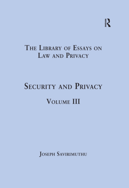 Security and Privacy : Volume III, EPUB eBook
