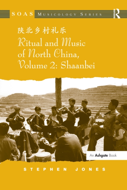 Ritual and Music of North China : Volume 2: Shaanbei, EPUB eBook