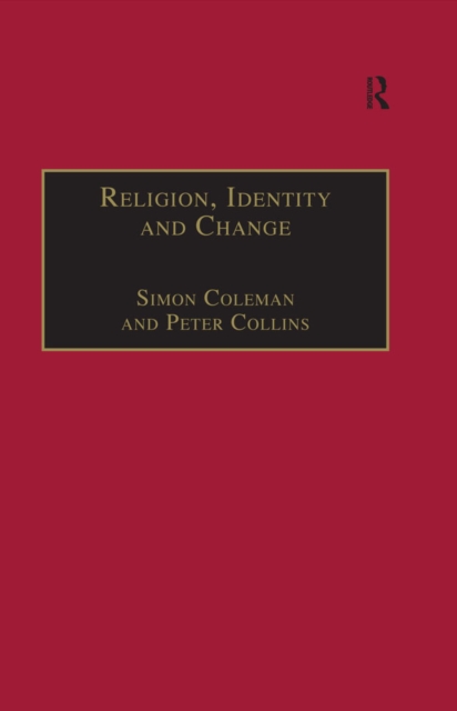 Religion, Identity and Change : Perspectives on Global Transformations, EPUB eBook