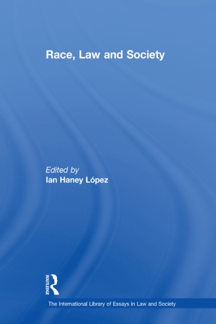 Race, Law and Society, PDF eBook