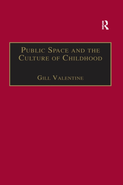 Public Space and the Culture of Childhood, EPUB eBook