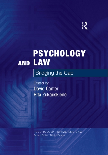 Psychology and Law : Bridging the Gap, PDF eBook