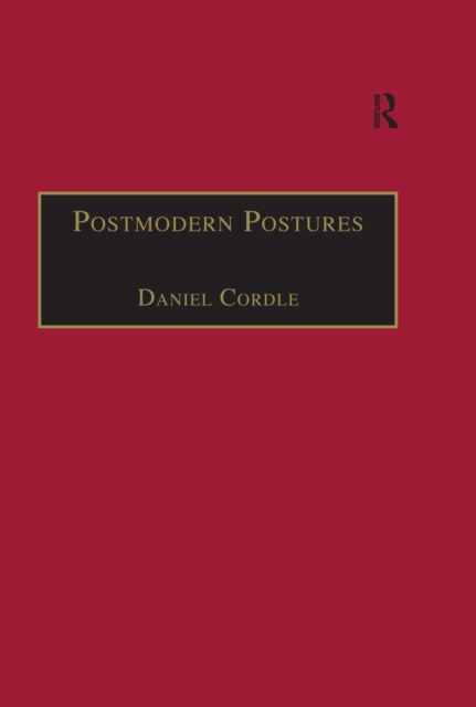 Postmodern Postures : Literature, Science and the Two Cultures Debate, EPUB eBook