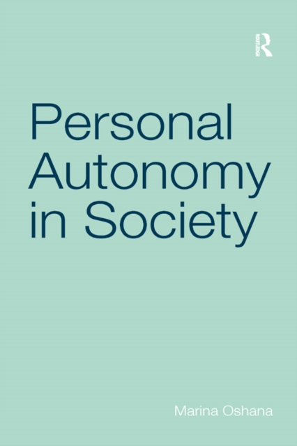 Personal Autonomy in Society, PDF eBook