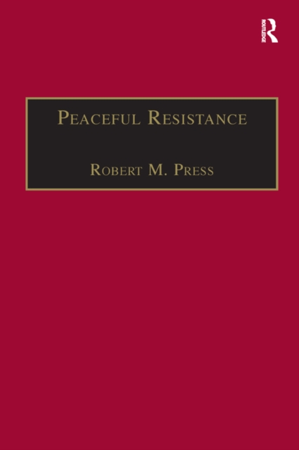 Peaceful Resistance : Advancing Human Rights and Democratic Freedoms, PDF eBook