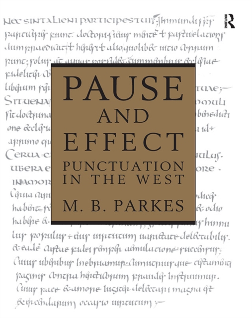 Pause and Effect : An Introduction to the History of Punctuation in the West, PDF eBook