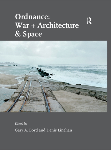 Ordnance: War + Architecture & Space, EPUB eBook