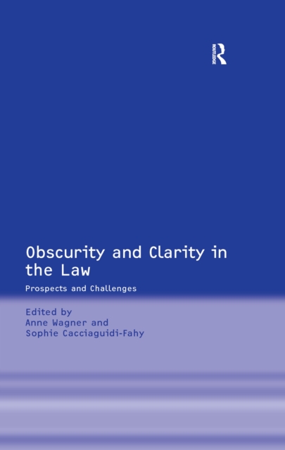 Obscurity and Clarity in the Law : Prospects and Challenges, EPUB eBook