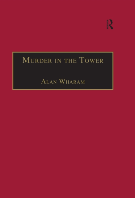 Murder in the Tower : and Other Tales from the State Trials, PDF eBook