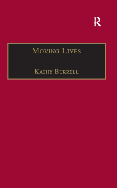 Moving Lives : Narratives of Nation and Migration among Europeans in Post-War Britain, EPUB eBook