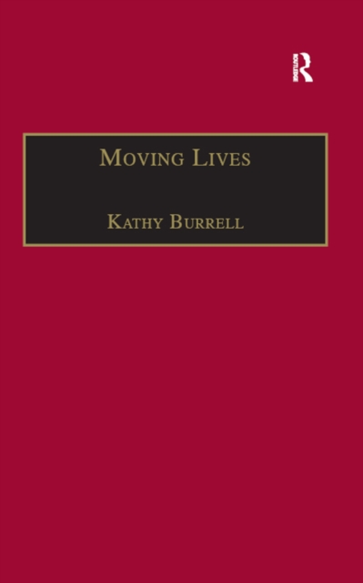 Moving Lives : Narratives of Nation and Migration among Europeans in Post-War Britain, PDF eBook