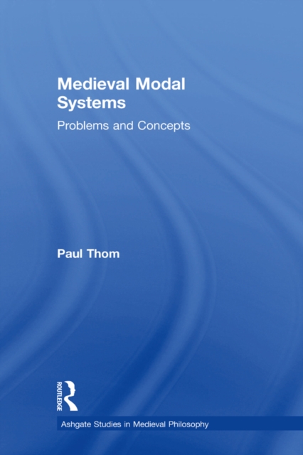 Medieval Modal Systems : Problems and Concepts, EPUB eBook