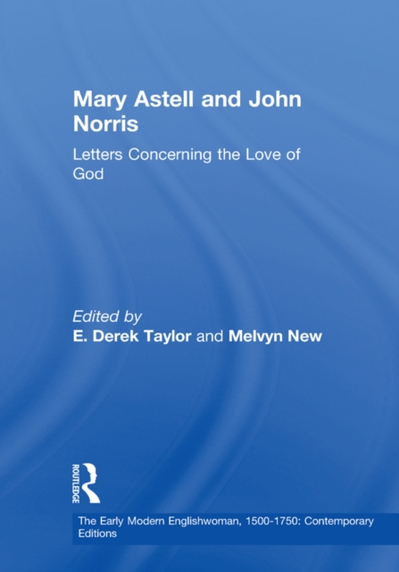 Mary Astell and John Norris : Letters Concerning the Love of God, EPUB eBook