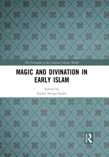 Magic and Divination in Early Islam, EPUB eBook