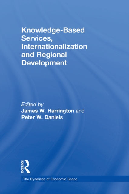 Knowledge-Based Services, Internationalization and Regional Development, PDF eBook