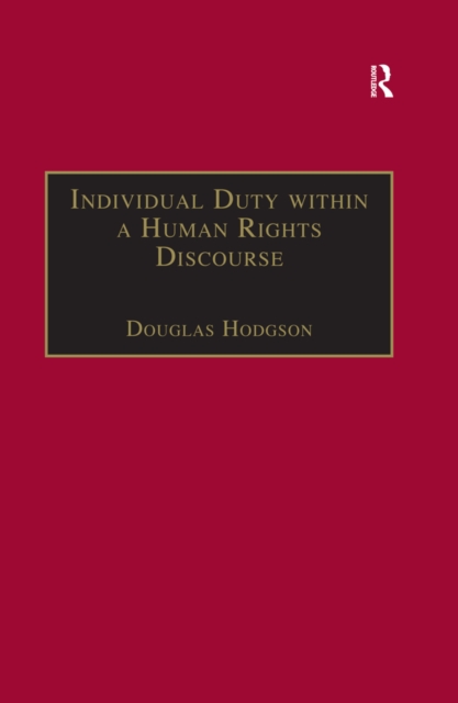 Individual Duty within a Human Rights Discourse, PDF eBook