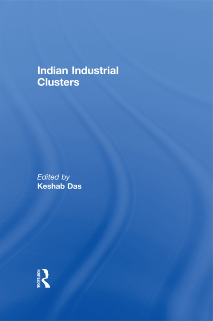 Indian Industrial Clusters, PDF eBook