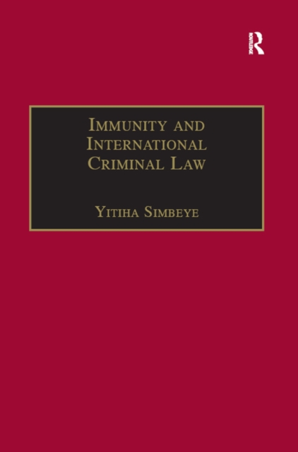 Immunity and International Criminal Law, EPUB eBook