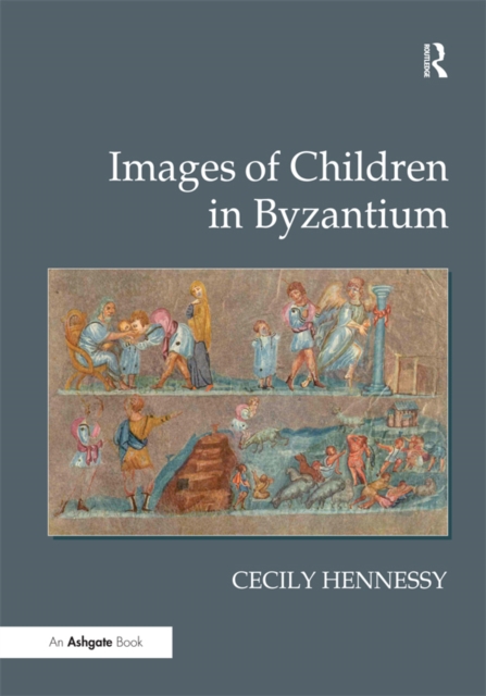 Images of Children in Byzantium, EPUB eBook