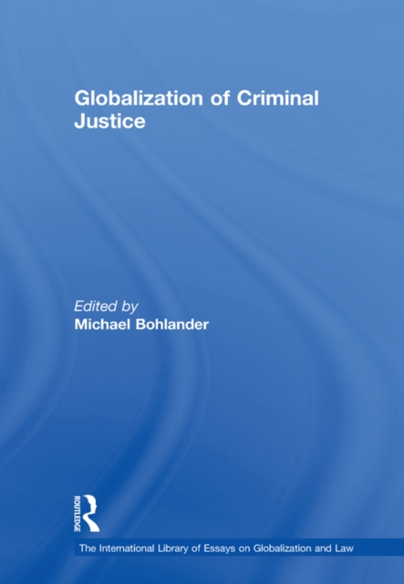 Globalization of Criminal Justice, EPUB eBook