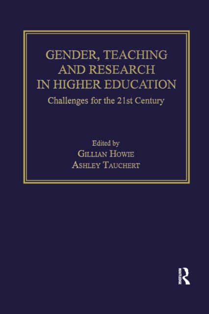 Gender, Teaching and Research in Higher Education : Challenges for the 21st Century, EPUB eBook