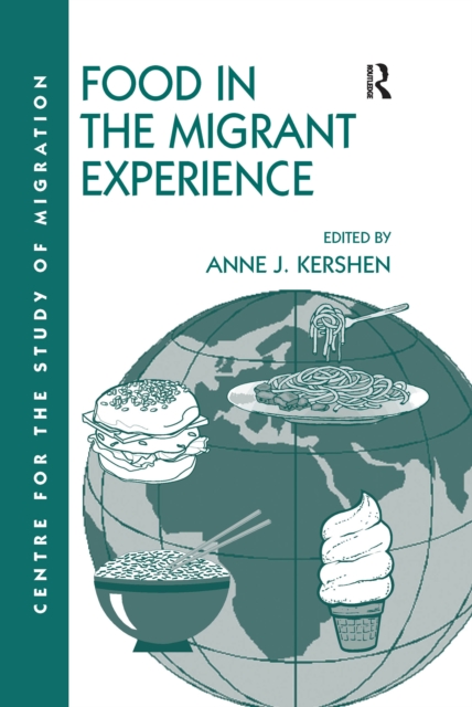 Food in the Migrant Experience, PDF eBook