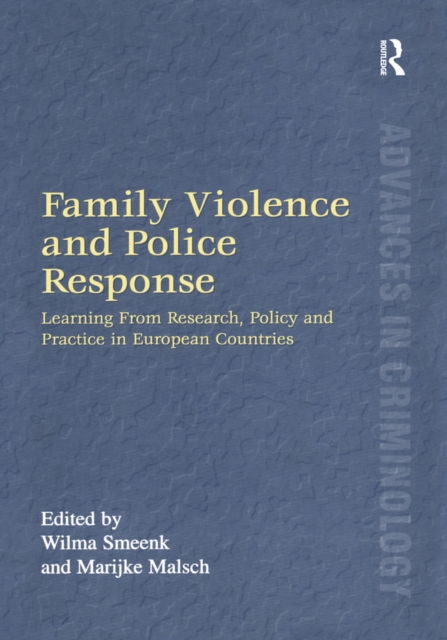 Family Violence and Police Response : Learning From Research, Policy and Practice in European Countries, EPUB eBook