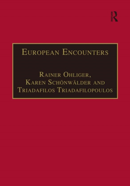 European Encounters : Migrants, Migration and European Societies Since 1945, EPUB eBook