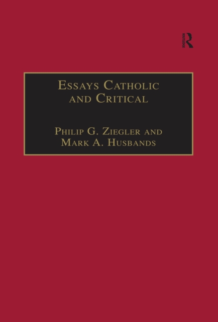 Essays Catholic and Critical : By George P. Schner, SJ, PDF eBook
