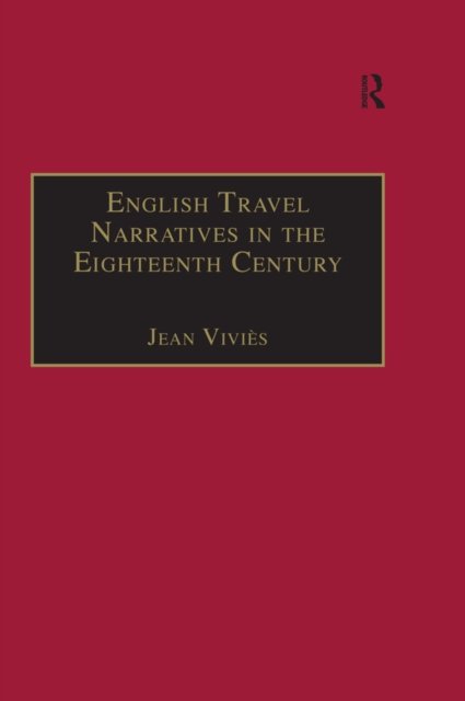 English Travel Narratives in the Eighteenth Century : Exploring Genres, PDF eBook