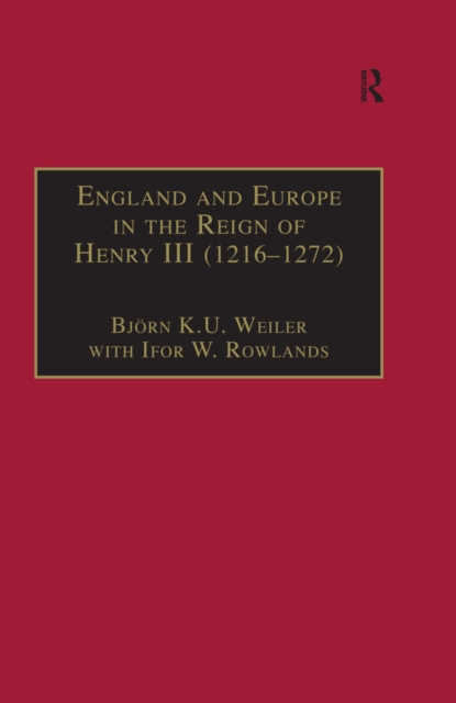 England and Europe in the Reign of Henry III (1216-1272), EPUB eBook