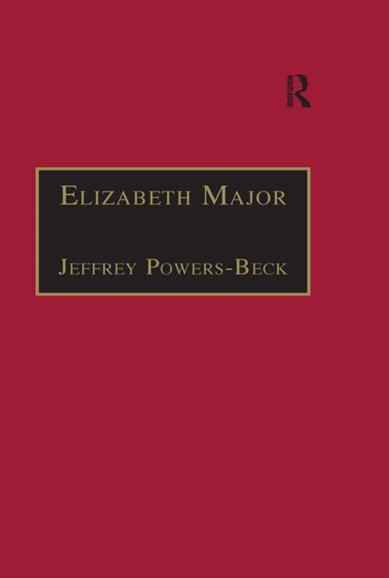 Elizabeth Major : Printed Writings 1641-1700: Series II, Part Two, Volume 6, EPUB eBook
