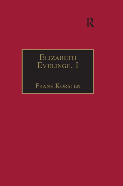 Elizabeth Evelinge, I : Printed Writings 1500-1640: Series I, Part Three, Volume 3, PDF eBook