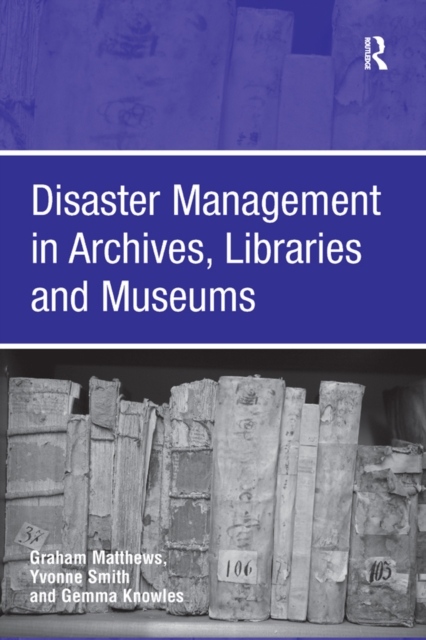 Disaster Management in Archives, Libraries and Museums, EPUB eBook