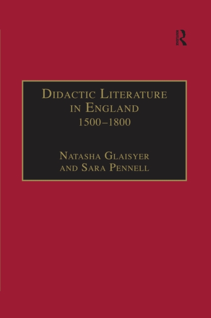 Didactic Literature in England 1500-1800 : Expertise Constructed, EPUB eBook